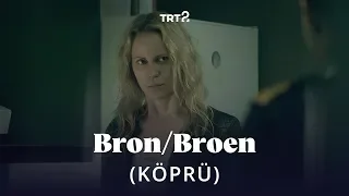 Bron/Broen (Köprü) | Tanıtım