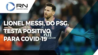 Lionel Messi e mais três jogadores do PSG testam positivo para o coronavírus