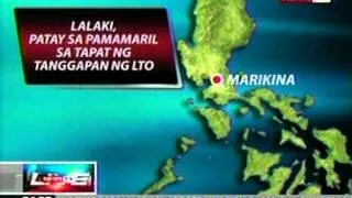 NTL: Lalaki sa Marikina, patay sa pamamaril sa tapat ng tanggapan ng LTO