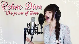 Celine Dion ~ The Power of Love (cover by Nayenne)