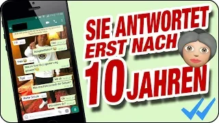 SIE ANTWORTET BEI WHATSAPP IMMER SEHR SPÄT... dann mach das!