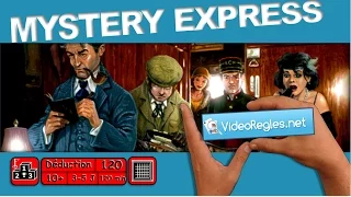 La 2ème partie de la vidéorègle du jeu " Mystery Express " par Yahndrev (#120b)