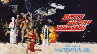 James Horner - Battle Beyond The Stars - Theme [Extended & Remastered by Gilles Nuytens]