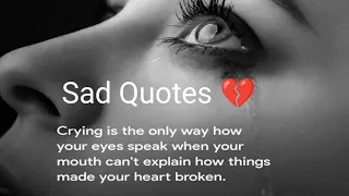 Sad Quotes about Life that will touch your Soul & make you Cry 💔 | Motivational Pictures