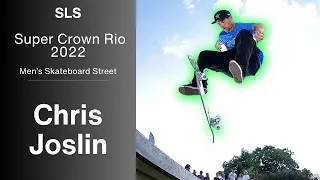 Chris Joslin - SLS Super Crown Rio 2022 | Men's FINAL
