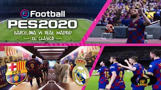 PES 2020 Gameplay | Barcelona vs. Real Madrid