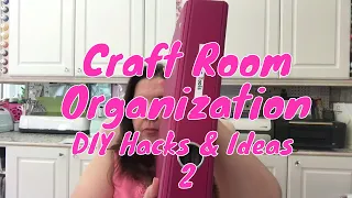 Craft Room Organization DIY Hacks and Ideas: 2