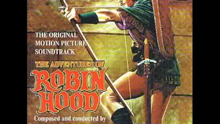 The Adventures Of Robin Hood | Soundtrack Suite (Erich Wolfgang Korngold)