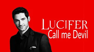 Lucifer - Call me Devil (Lyrics)