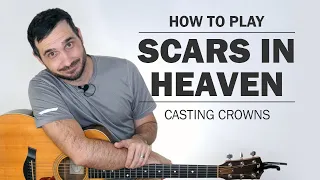 Scars In Heaven (Casting Crowns) | How To Play On Guitar