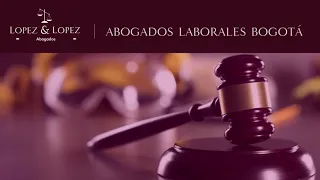 Abogados Laborales Bogota