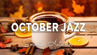 Smooth October Jazz | Autumn Coffee & Smooth Jazz Instrumental Music for Positive Mood