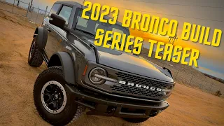 Ford Bronco Build Series Teaser!