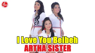 ALBUM BATAK ARTHA SISTER "I LOVE YOU BEIBEH"