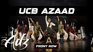 UCB Azaad | Front Row | Aa Dekhen Zara 2024 | @ASHWINXSURESH Productions