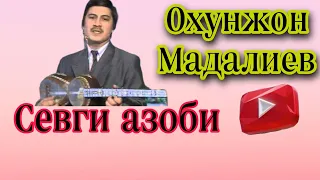 Охунжон Мадалиев Севги азоби#kanalimizga_obuna_buling_duslar