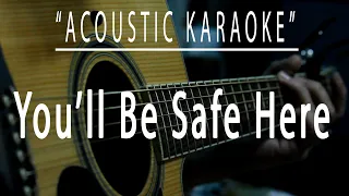 You'll be safe here - Acoustic karaoke (Rivermaya)