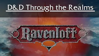 D&D Through the Realms - Ravenloft - Full Stream -- I Want To Be A GM