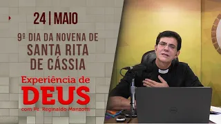 Experiência de Deus | 24/05/2023 | 9º Santa Rita de Cássia | @PadreManzottiOficial