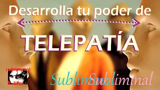 COMO DESARROLLAR EL PODER TELEPÁTICO Audio Subliminal / ATENCIÓN leer descripción para uso