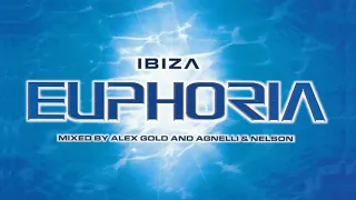 Alex Gold And Agnelli & Nelson | Ibiza Euphoria - CD1 (2000)