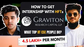How to Prepare for HFTs? 1 Cr+ Package In India| Top IIT CSE | Interview Experience | Intern in HFTs