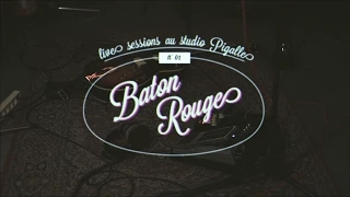 PALATINE - BATON ROUGE (Live @ Studio Pigalle)