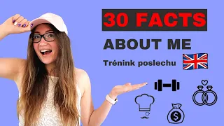 30 facts about me! English listening practice