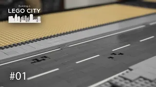 Building a LEGO City - Episode #1 - First Road