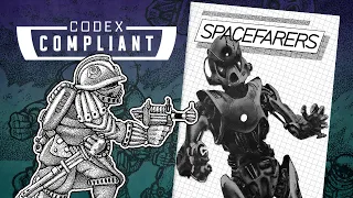 Spacefarers: The Sci-fi Wargame Games Workshop had Before Warhammer 40,000 - Codex Compliant