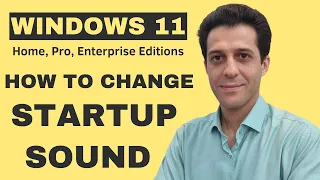 How To Change Startup Sound in Windows 11 Home, Pro, Enterprise Editions