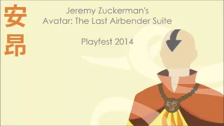 Jeremy Zuckerman's "Avatar: The Last Airbender" Suite (Playfest 2014)