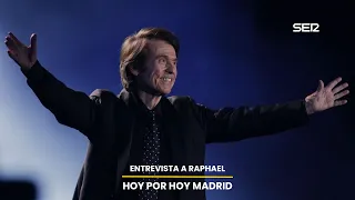 Entrevista al cantante Raphael en Hoy por Hoy Madrid