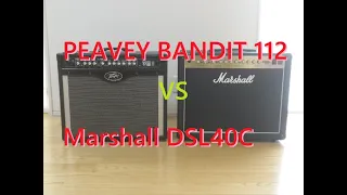 PEAVEY BANDIT 112 VS Marshall DSL40C (バンディット112 VS マーシャルDSL40) 試奏比較レビュー。違いとか。