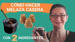 CÓMO HACER MELAZA CASERA