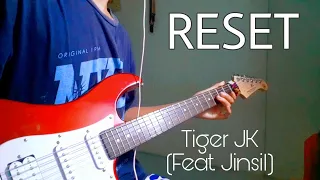 Tiger JK (타이거 JK) - Reset (Feat. 진실 of Mad Soul Child) [School 2015 OST] || Guitar Cover