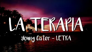 La Terapia - Young Cister (LETRA)