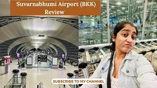 Bangkok Suvarnabhumi International Airport Tour: How to Reach, Lounge & Duty-Free Shop