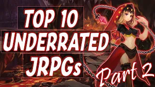 TOP 10 UNDERRATED JRPGs | PART 2