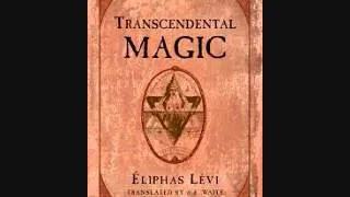 REALIZATION Transcendental Magic  Eliphas Levi