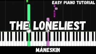 Måneskin - The Loneliest (Easy Piano Tutorial)