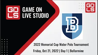 2022 Memorial Cup Water Polo Tournament | Friday, Oct 21 | Day 1| Bellarmine HS