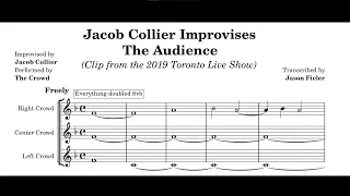 Jacob Collier Improvises The Audience [Toronto] (Transcription)