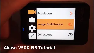 Akaso V50X Image Stabilization Tutorial