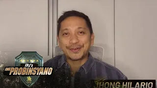 Jhong Hilario: Ka Probinsyano noon, Ka Probinsyano forever!