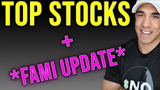 TOP STOCKS TO BUY NOW + FAMI STOCK PRICE ANALYSIS