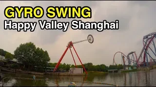 [4K] Gyro Swing: Happy Valley Shanghai