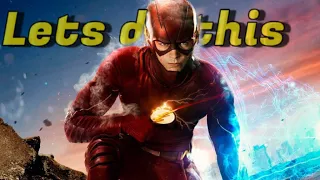 The Flash || Lets Do This