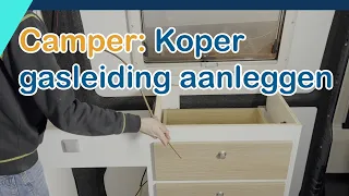 Camper | Gas: gasleiding aanleggen koper (complete instructie)