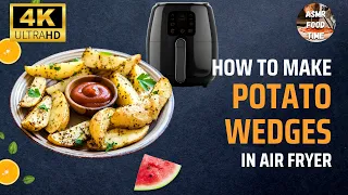 Best Air Fryer Crunchy Potato Wedges Recipe in 4k UHD | Trying My Favorite Air Fryer Potato Wedges